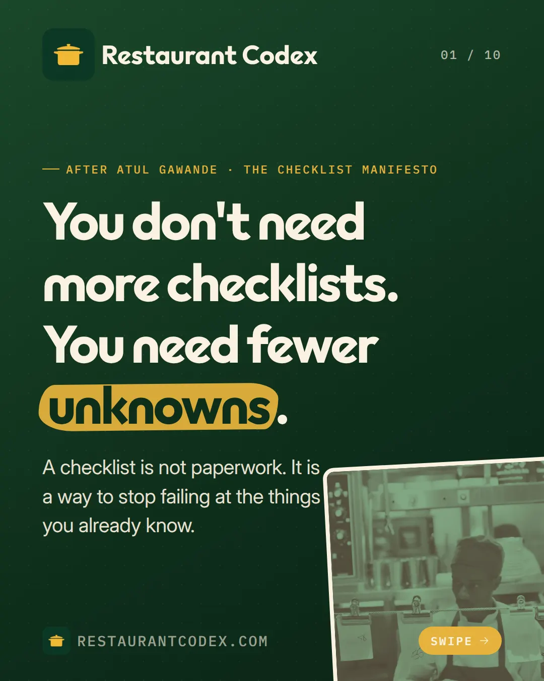 You don't need more checklists. You need fewer unknowns.