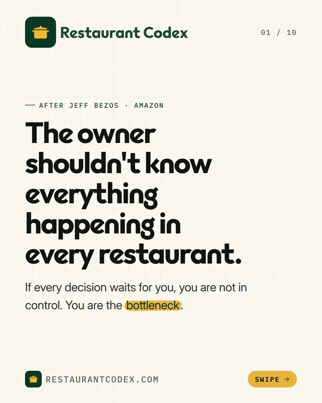The owner shouldn't know everything happening in every restaurant.
