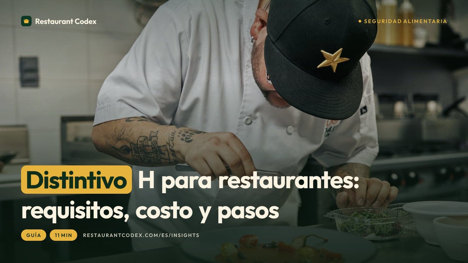 Distintivo H para restaurantes: requisitos, costo y pasos