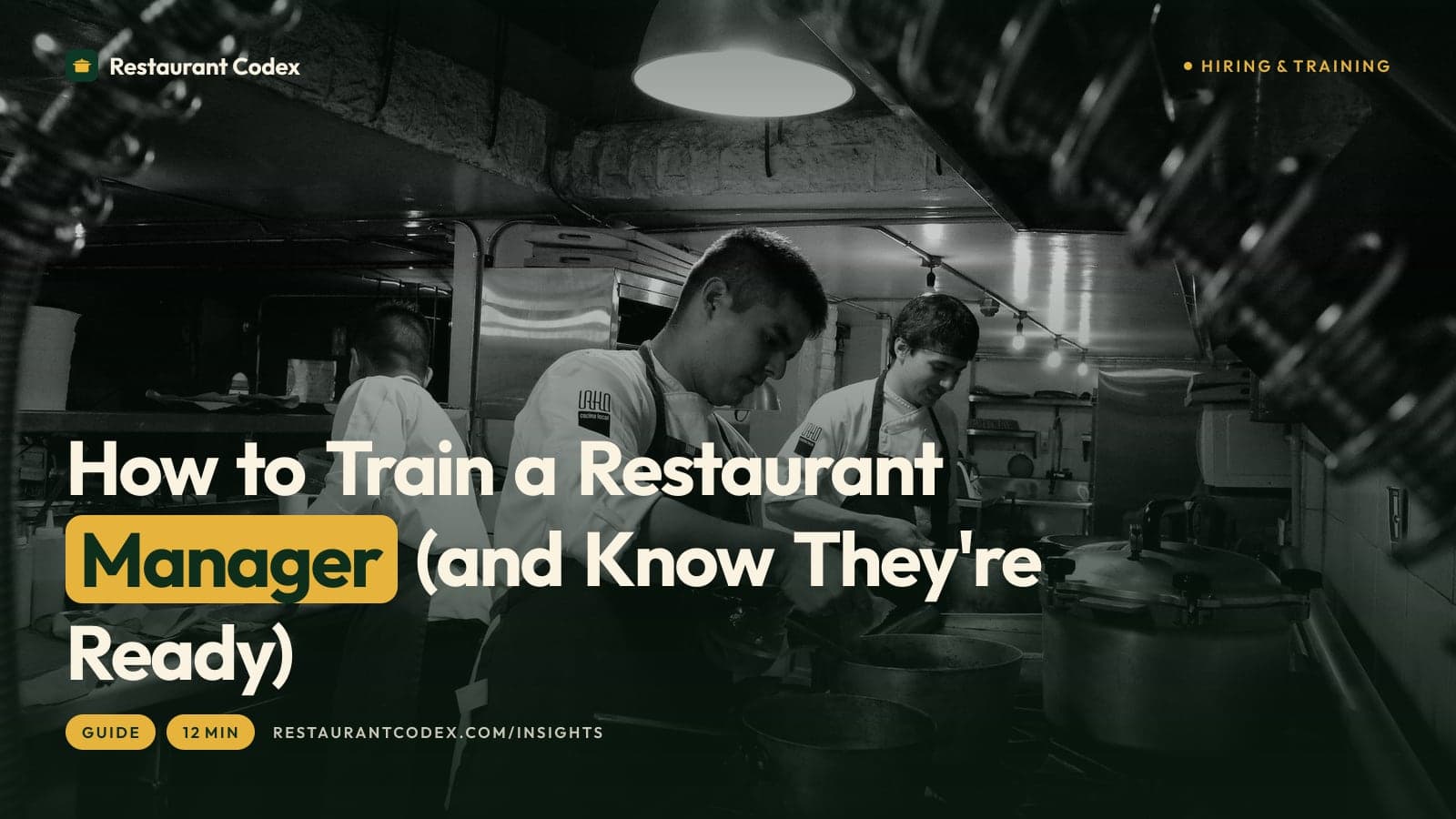 How to Train a Restaurant Manager (and Know They're Ready)