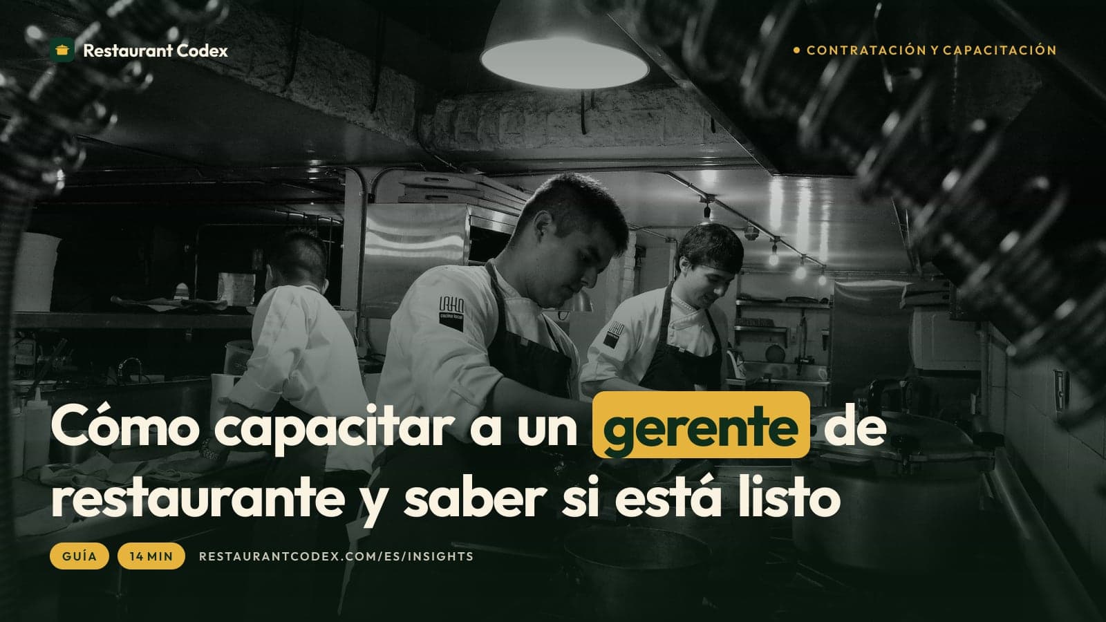 Cómo capacitar a un gerente de restaurante y saber si está listo