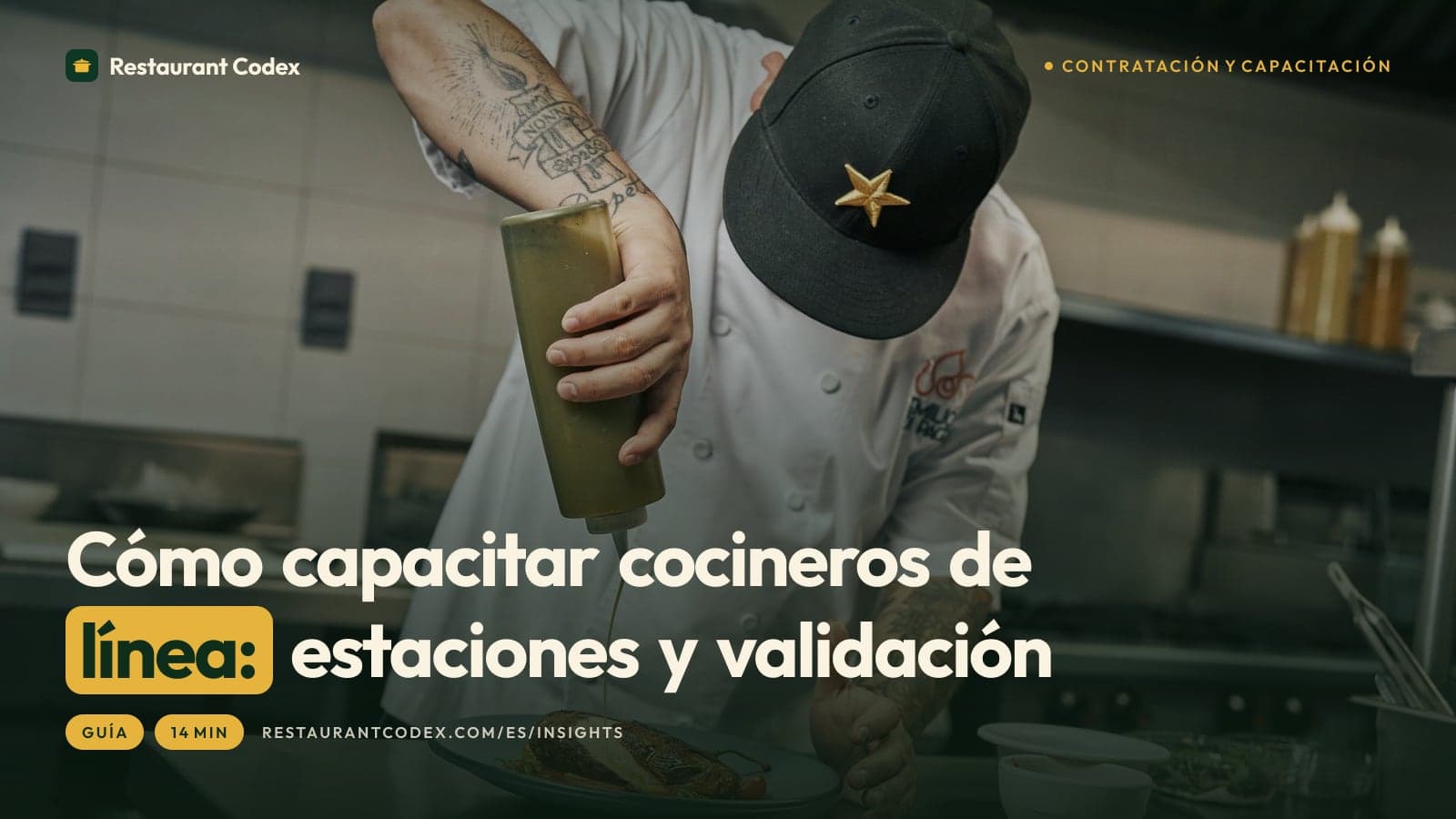 Cómo capacitar cocineros de línea: estaciones y validación