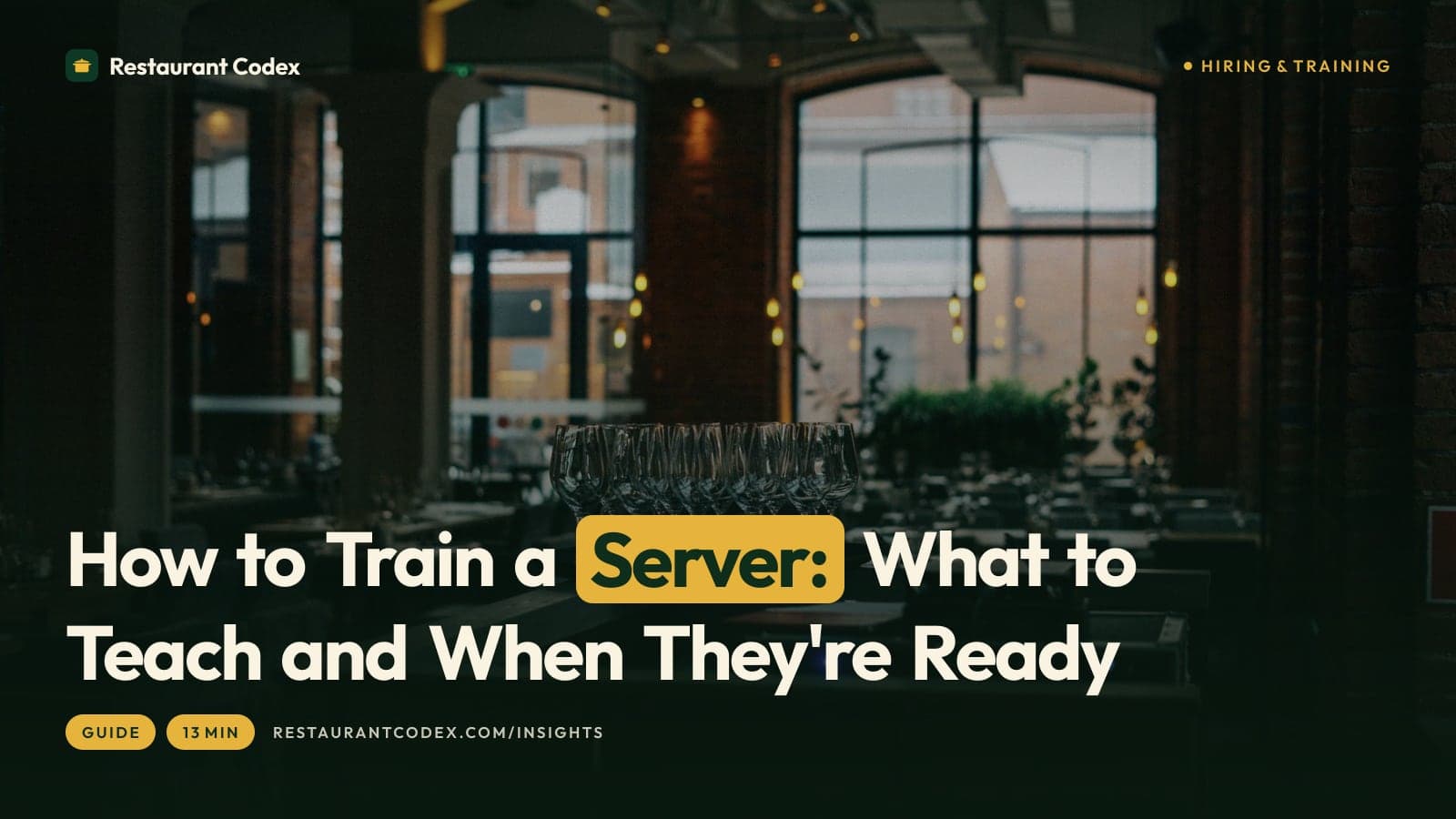 How to Train a Server: What to Teach and When They're Ready
