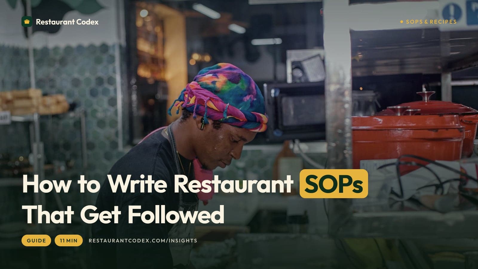 How to Write Restaurant SOPs That Get Followed