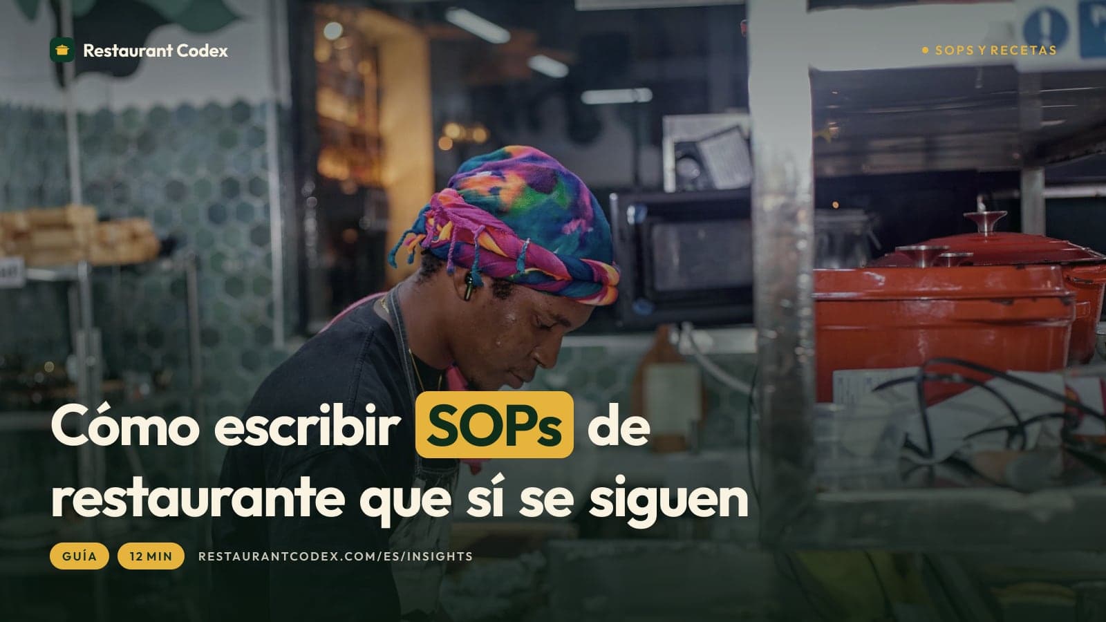 Cómo escribir SOPs de restaurante que sí se siguen