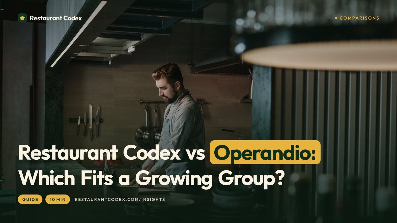 Restaurant Codex vs Operandio: Which Fits a Growing Group?