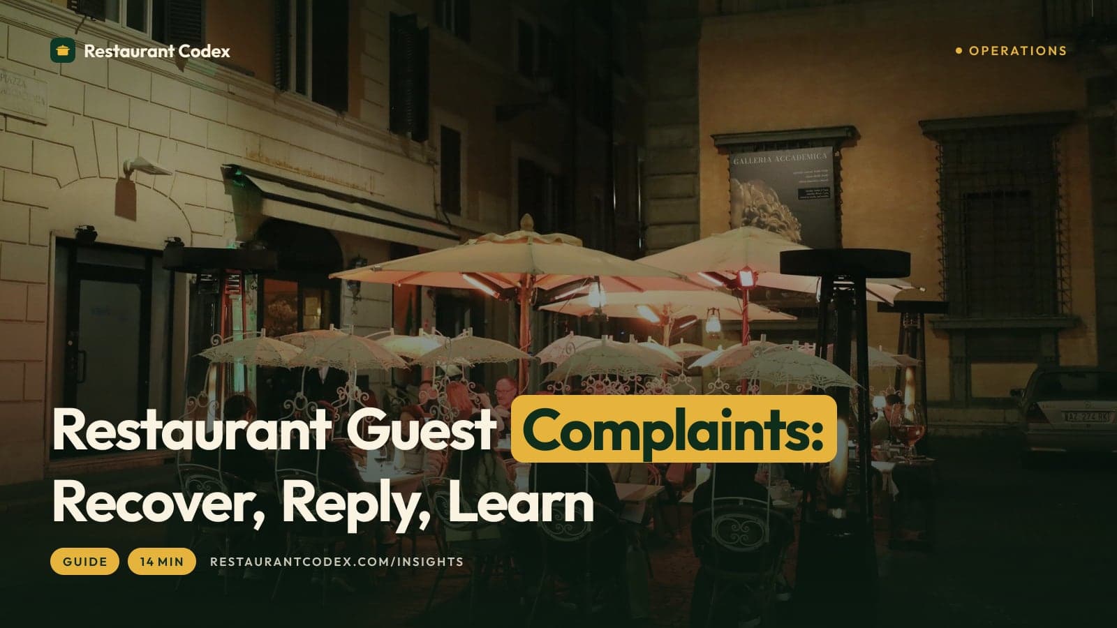 Restaurant Guest Complaints: Recover, Reply, Learn