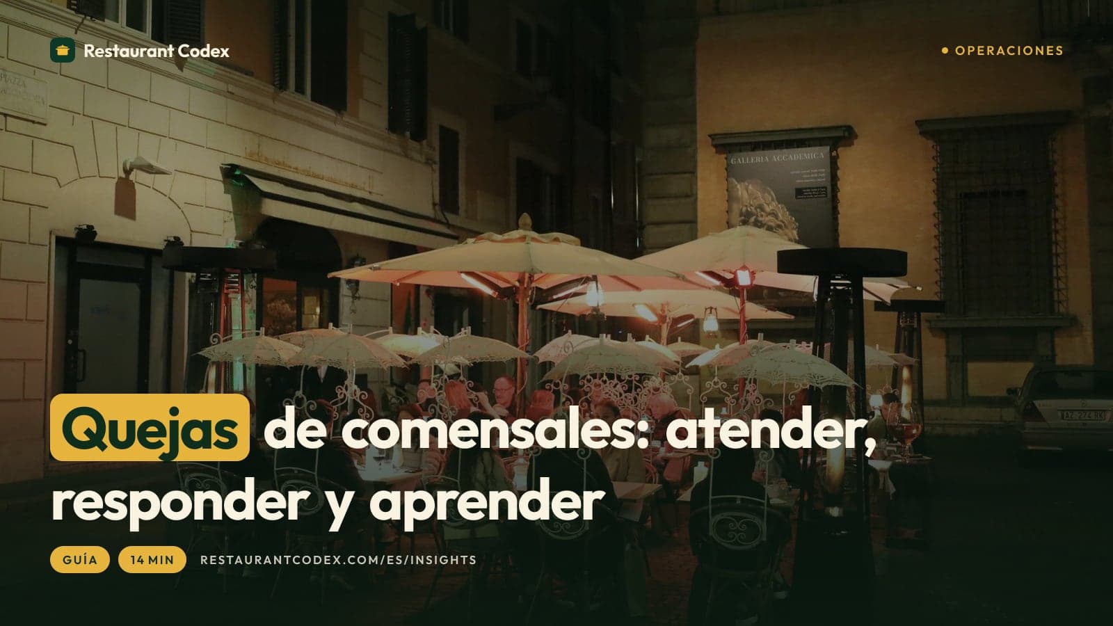 Quejas de comensales: atender, responder y aprender