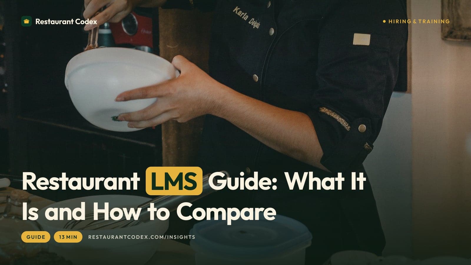 Restaurant LMS Guide: What It Is and How to Compare