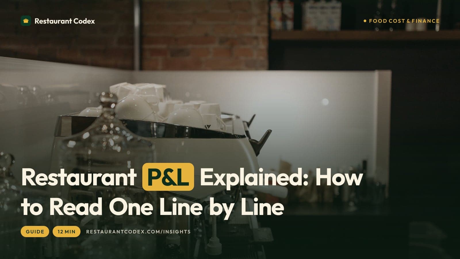 Restaurant P&L Explained: How to Read One Line by Line