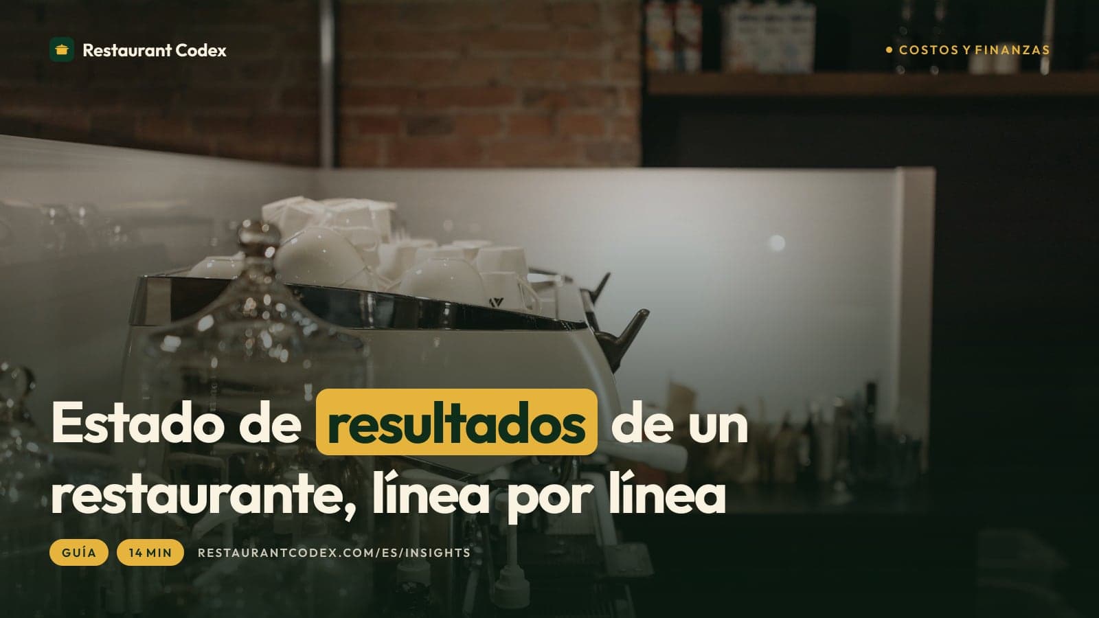 Estado de resultados de un restaurante, línea por línea