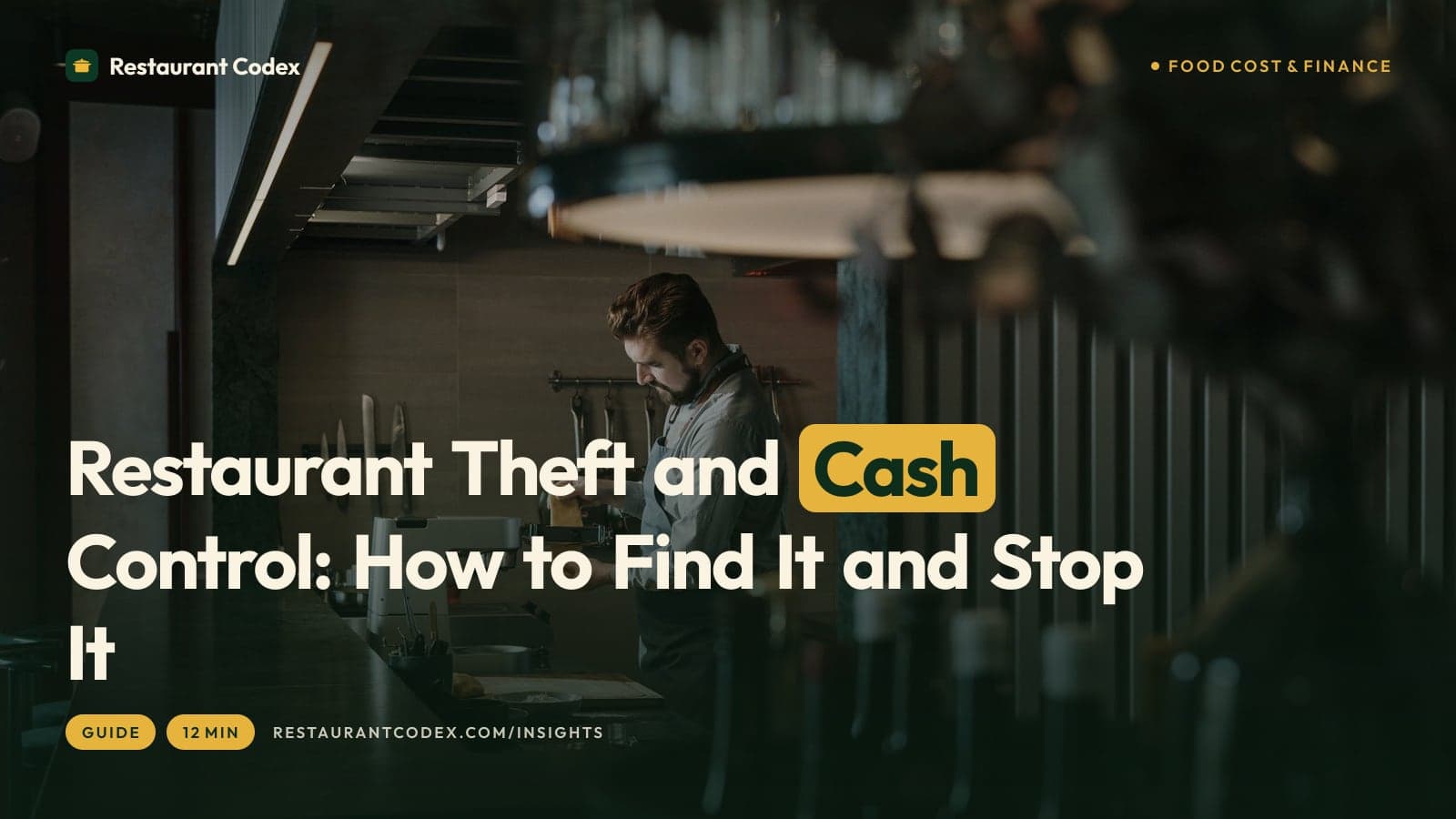 Restaurant Theft and Cash Control: How to Find It and Stop It